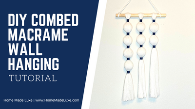 Combed Macrame Wall Hanging Tutorial