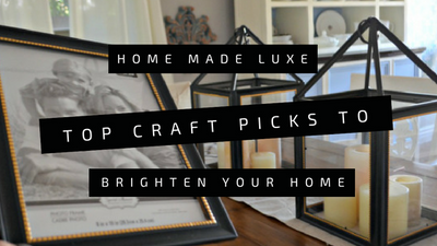 Top Craft Picks To Brighten Your Home